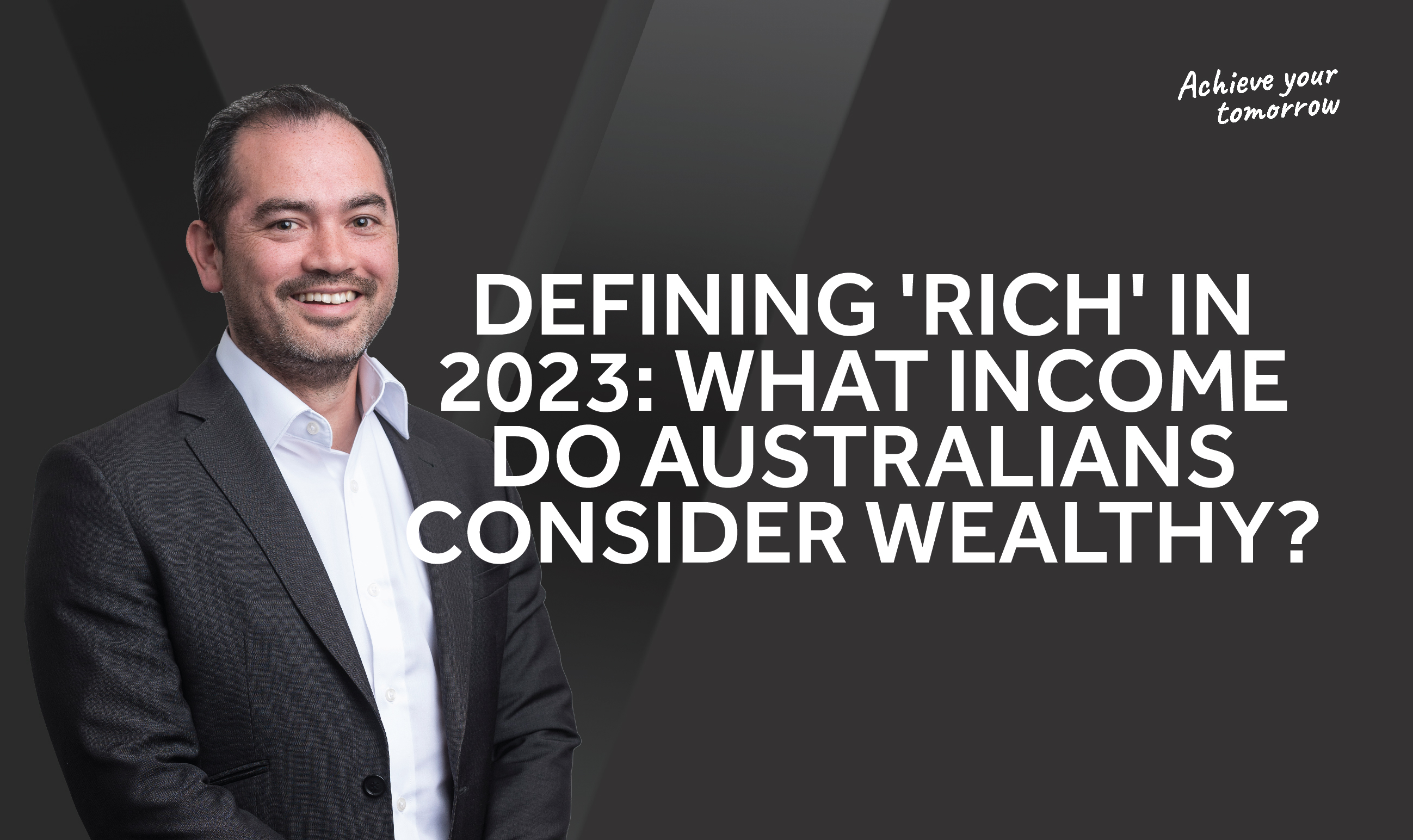 Defining 'Rich' in 2023 What Do Australians Consider Wealthy?